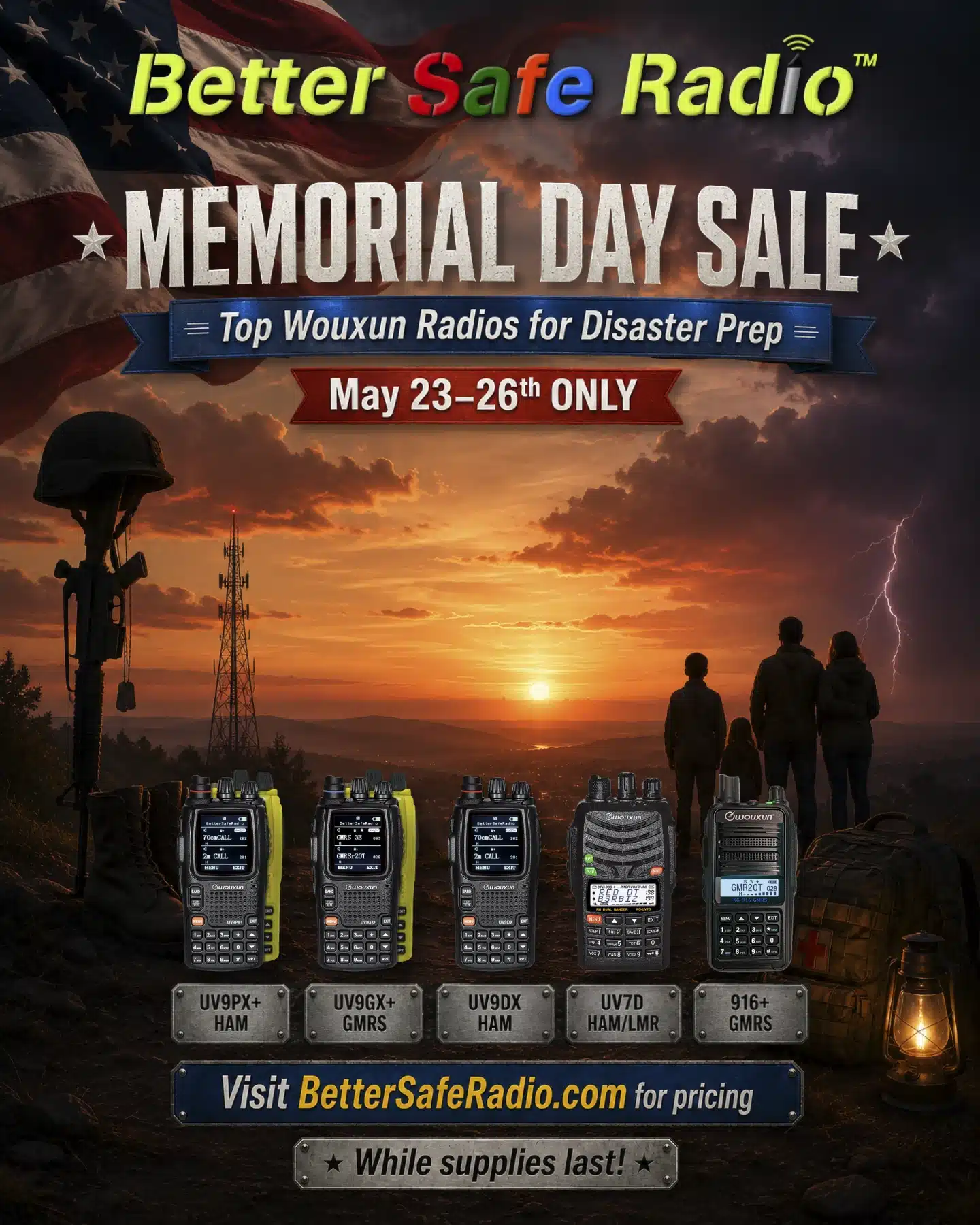 Memorial Day Sale: Top Wouxun Radios for Disaster Prep | May 23–26 Only 2 Memorial Day Sale promo image for BetterSafeRadio's top Wouxun emergency two-way radios. May 23–26th only.